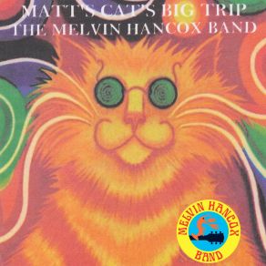 Download track Psychedelic Rain The Melvin Hancox Band