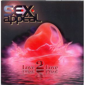 Download track Love2Love (Club Mix) S * E * X * AppealElectrophunk