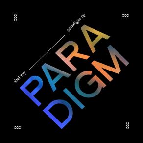 Download track Paradigm (Original Mix) Abel Ray