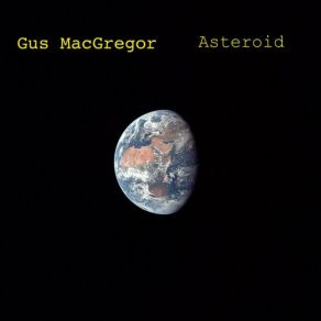 Download track Here Comes The Fire Gus MacGregor