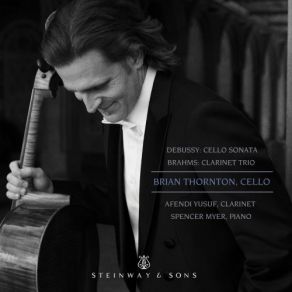 Download track Cello Sonata, L. 135 II. Sérénade Spencer Myer, Brian Thornton, Afendi Yusuf