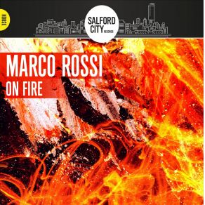 Download track On Fire (Club Mix) Marco Rossi