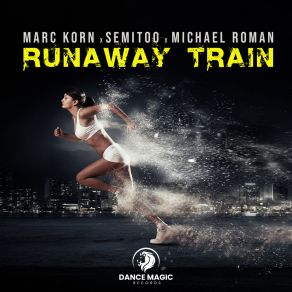 Download track Runaway Train (Extended Mix) Michael Roman