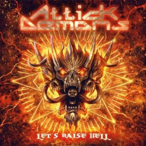 Download track Lets Raise Hell Attick Demons