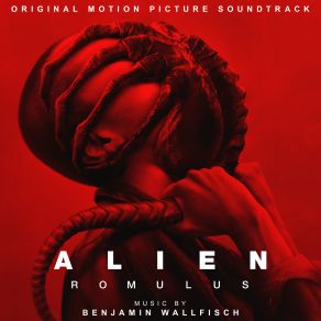 Download track XX121 (From Alien- Romulus -Score) Benjamin Wallfisch