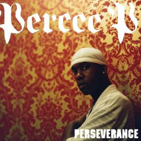 Download track The Man To Praise Percee P