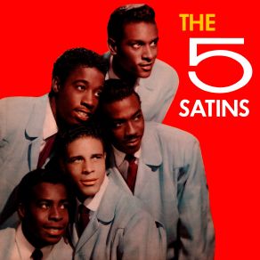 Download track Night To Remember (Fred Parris & The Satins) The Five Satins