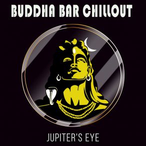 Download track Jupiter's Eye Buddha Bar Chillout