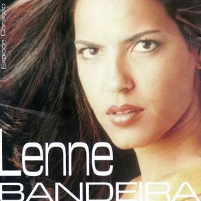 Download track Explode Coracao Lenne Bandeira