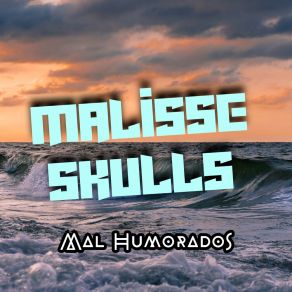 Download track Bastardos Malisse Skills