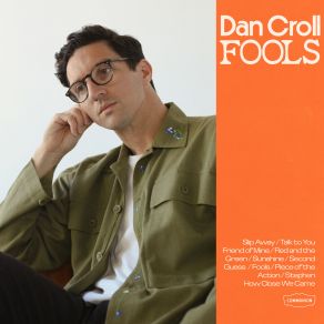 Download track How Close We Came Dan Croll