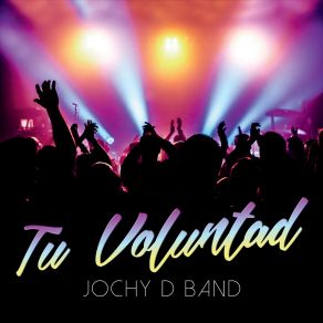 Download track En Tu Presencia Jochy D Band