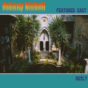 Download track Guilt Johnny Nicholl