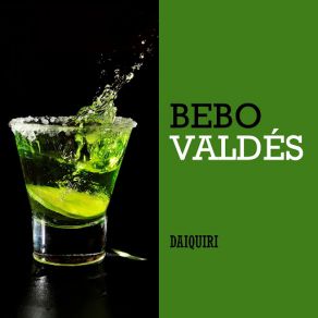 Download track Daiquiri Bebo Valdés