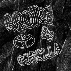 Download track Brotei De Corolla (Freestyle) Eduardo DLFreestyle