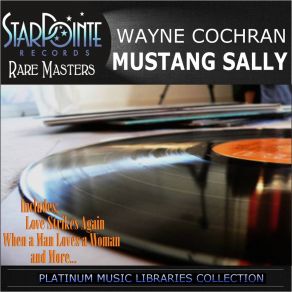 Download track Love Strikes Again Wayne Cochran