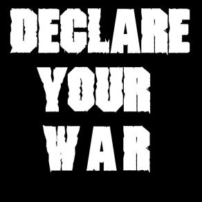 Download track Where I Stay Declare Your War