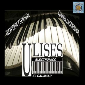 Download track Las Chicas Ulises El Calamar Electronico