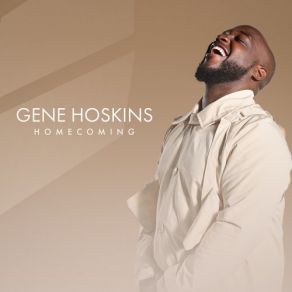 Download track Homecoming Gene Hoskins