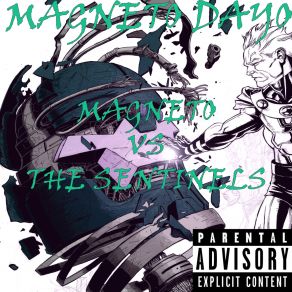 Download track Last MC Pt 4 (The Curse Of) Magneto DayoDanny Pyro