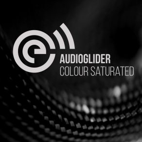 Download track Colour Saturated (Original Mix) Audioglider