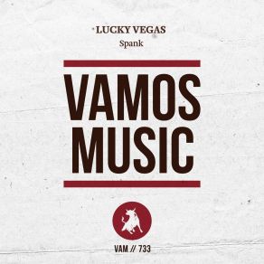 Download track Spank (Extended Mix) Lucky Vegas