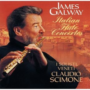 Download track 8. R. A. Piacentino - Concerto In G - Andante James Galway, I Solisti Veneti