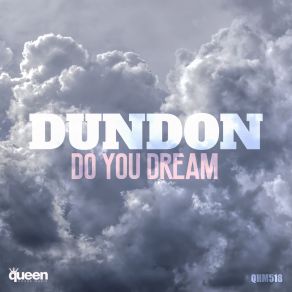 Download track Do You Dream (Radio Edit) Dundon