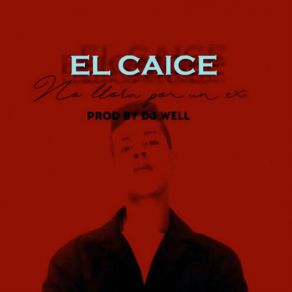 Download track No Llora Por Un Ex El Caice