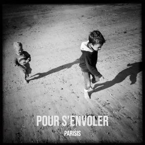 Download track Pour T'envoler Parisis