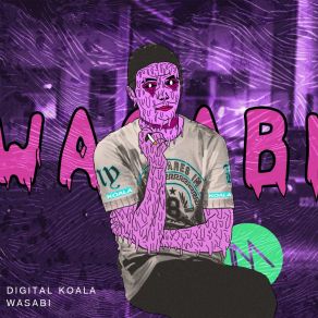 Download track Wasabi (Radio Edit) Digital Koala