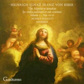 Download track Mystery Sonata, For Violin & Continuo No. 12 In C Major (The Glorious Mysteries: The Ascension), C. 101: Intrada - Aria Tubicinum - Allamanda - Courente - Double Sonnerie, Monica Huggett, Matthew Halls, Elizabeth Kenny, Emilia Benjamin, Frances Kelly