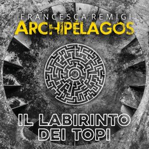 Download track Gomorra Francesca Remigi Archipelagos