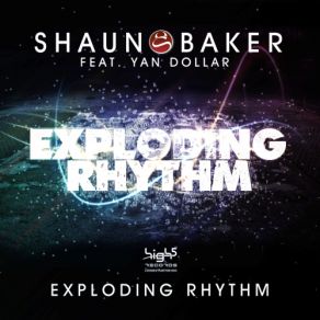 Download track Exploding Rhythm (Raw 'n' Holgerson Remix) Shaun Baker, Yan Dollar