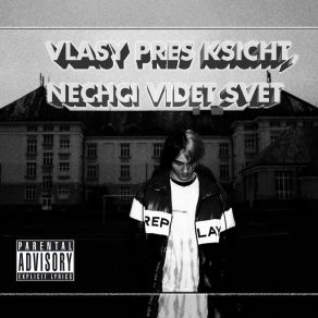 Download track Vlasy Přes Ksicht, Nechci Vidět Svět Dagge