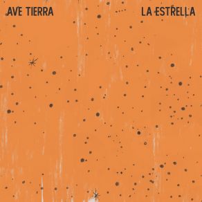 Download track La Estrella Ave Tierra