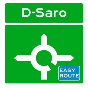 Download track Easy Route (Radio Edit) D-SARO