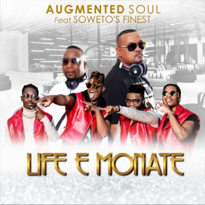 Download track Life E Monate Soweto's Finest