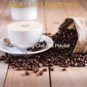 Download track Ambience For Cooking At Home Morning Chill Out Playlist