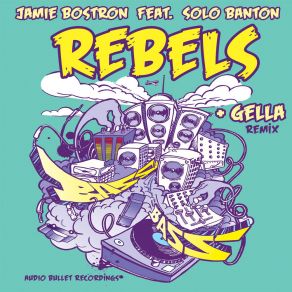 Download track Rebels Jamie Bostron