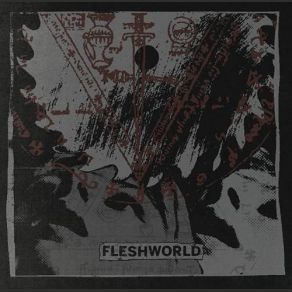 Download track Dust Eater Fleshworld