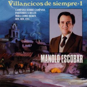 Download track Villancico De Campanillero Manolo Escobar