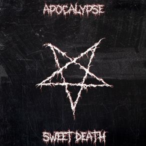 Download track Apocalypse Sweet Death