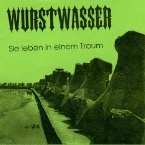 Download track Fear Of Death Wurstwasser