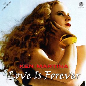 Download track My Love Is Forever (Last Mix) Ken Martina