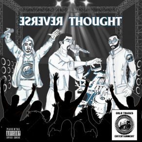 Download track Reverse Thought Fenshiro Blaze A. K. A StressSike, Diont'e Visible