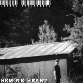 Download track Remote Heart (Radio Edit) Hidden Reflection