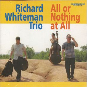 Download track All Or Nothing At All Richard Whiteman Trio