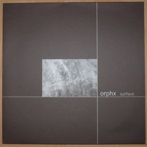 Download track SURFACE II Orphx