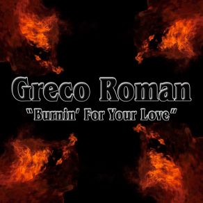 Download track Burnin' For Your Love (Rev-Players Extended Mix) Greco RomanRev - Players